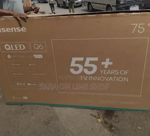 Hisence 75" Qled Q6 Series 55+Years Warranty Free Delivery