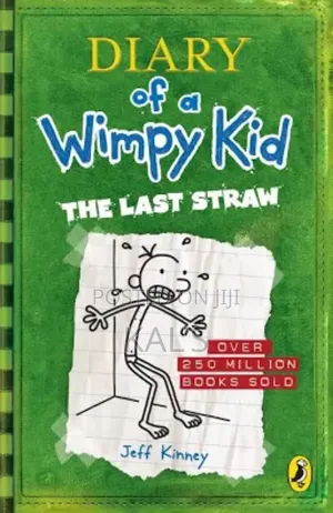 Diary of a Wimpy Kid the Last Straw Book 3