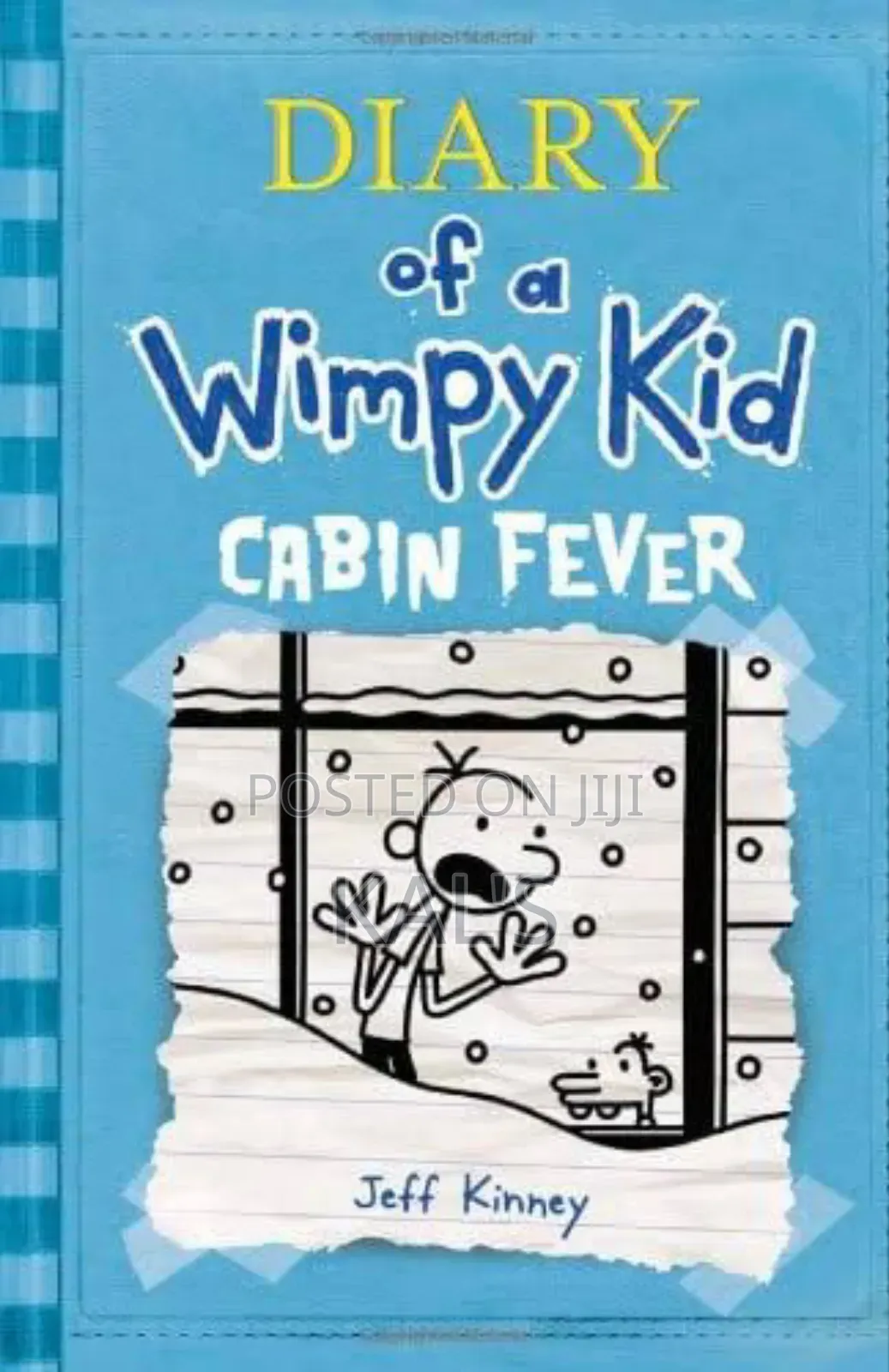 Diary of a Wimpy Kid Cabin Fever Book 6