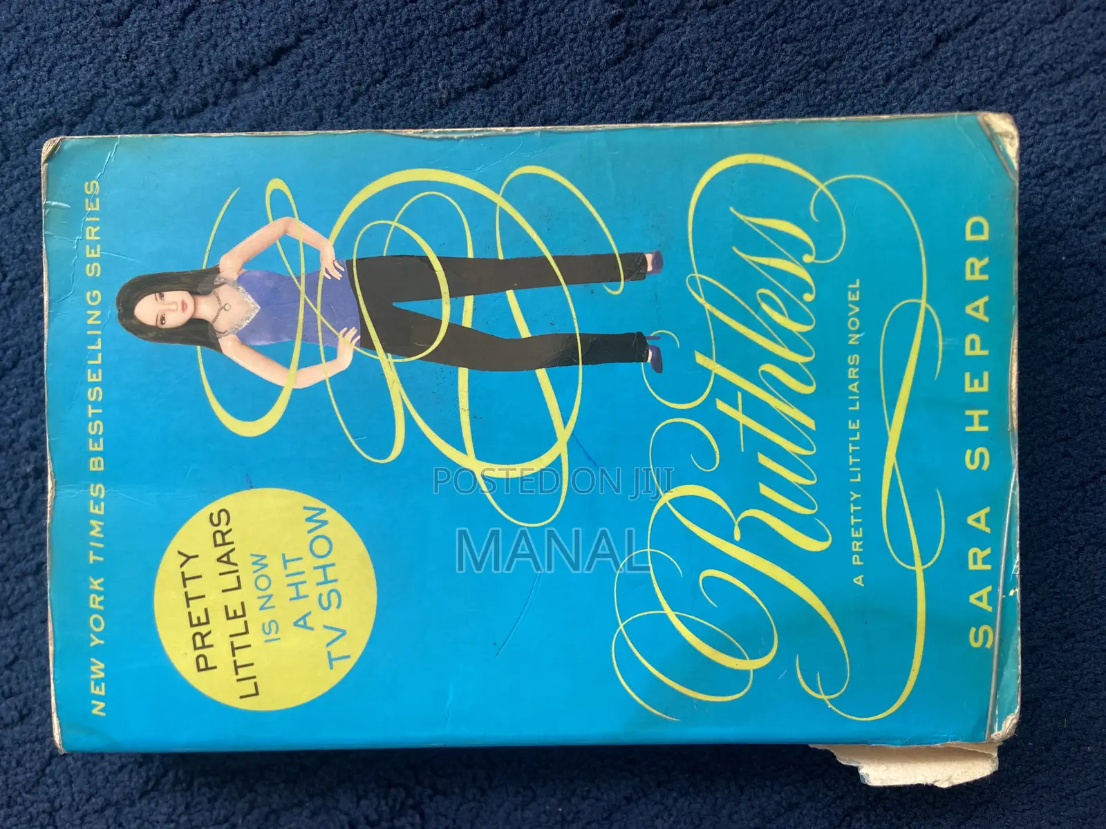 Ruthless – A Pretty Little Liars Novel by Sara Shepard