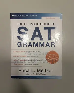 The Ultimate Guide to Sat Grammar (Erica Meltzer)
