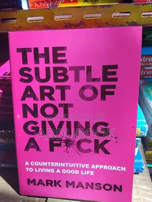 The Subtle Art of Not Giving a F*Ck
