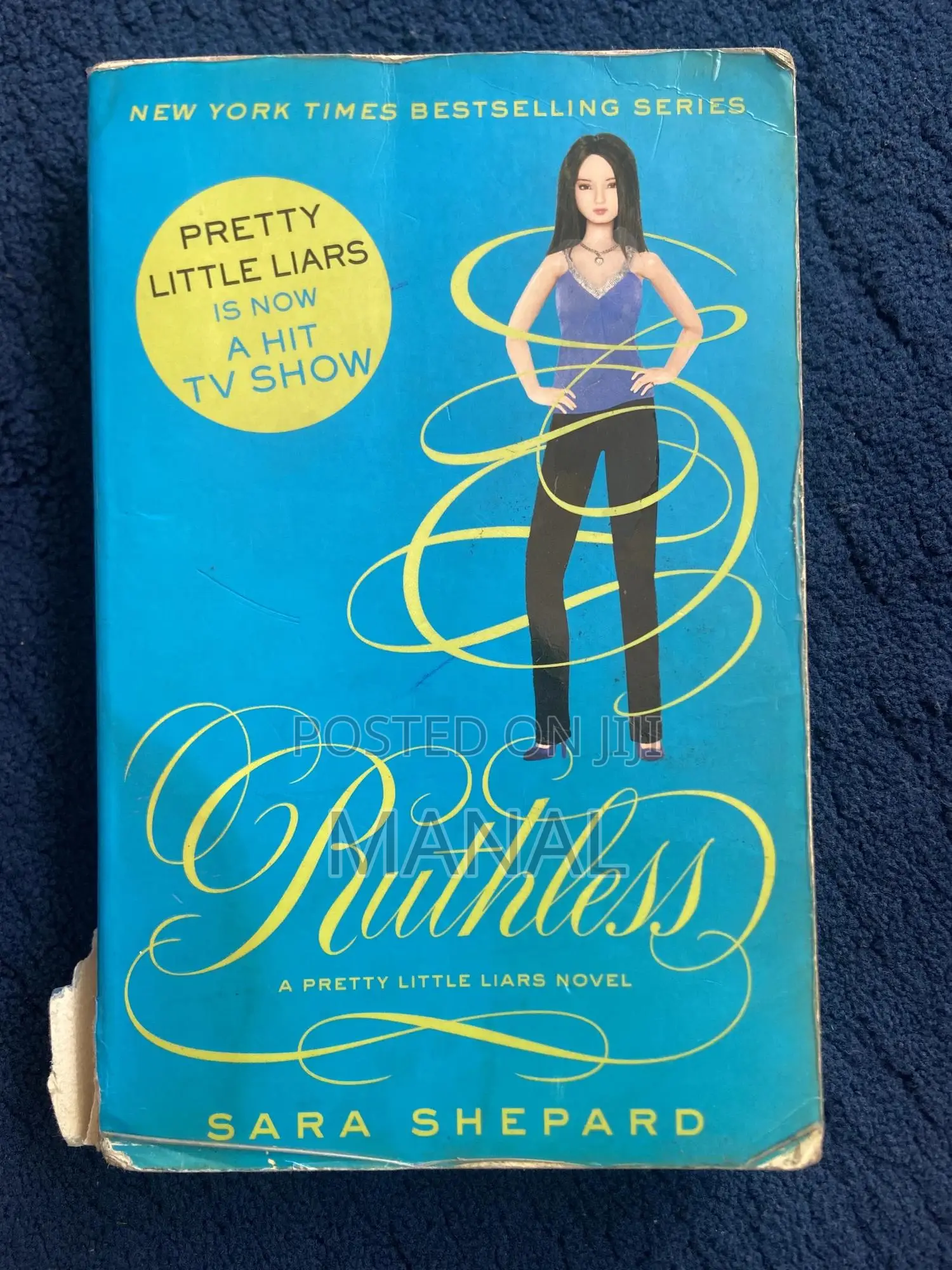 Ruthless – A Pretty Little Liars Novel by Sara Shepard