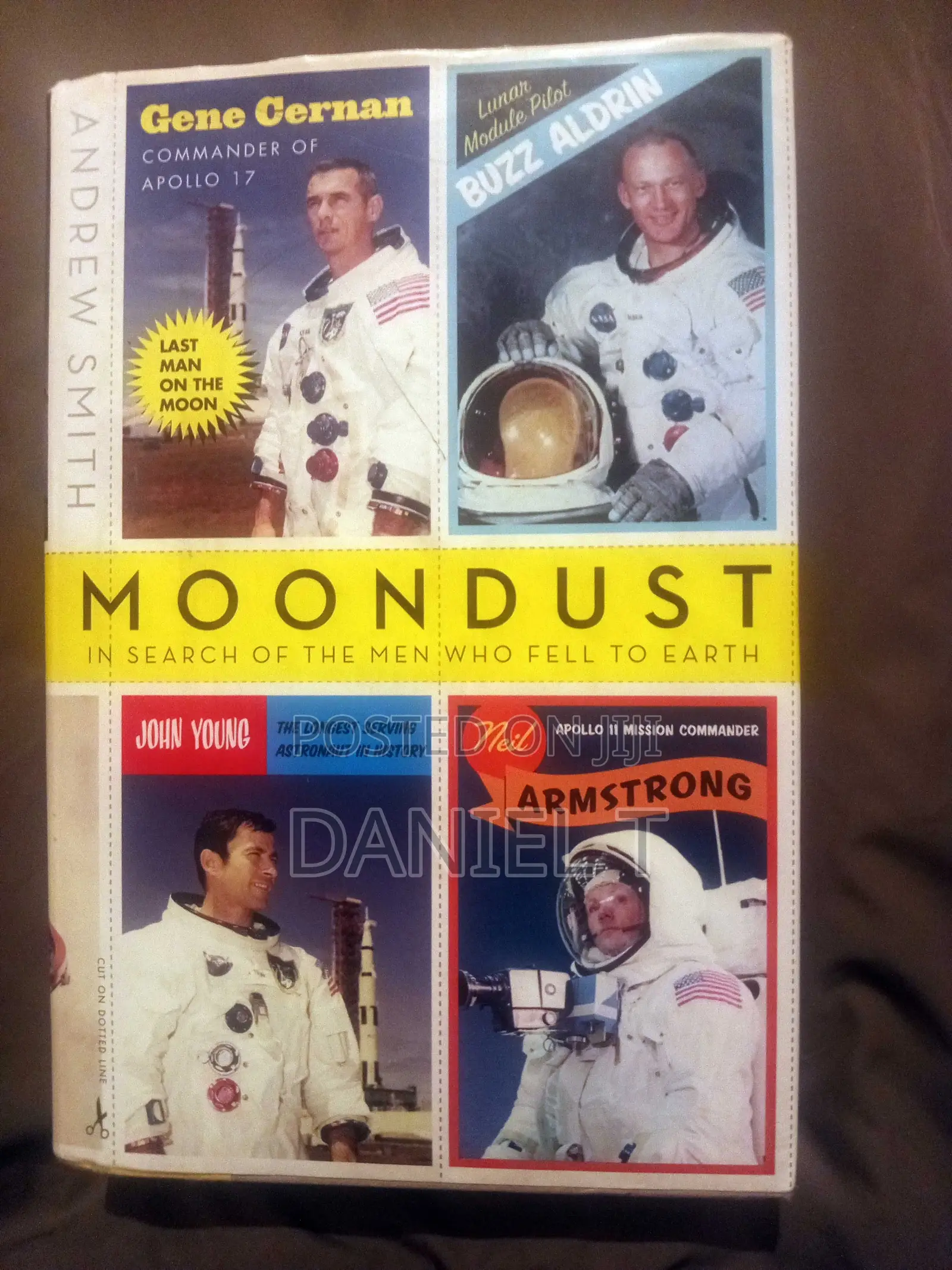 Moondust: In Search of the Men Who Fell to Earth