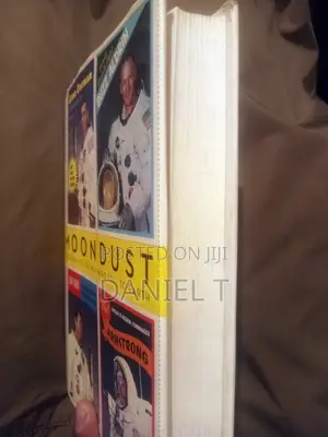 Moondust: In Search of the Men Who Fell to Earth