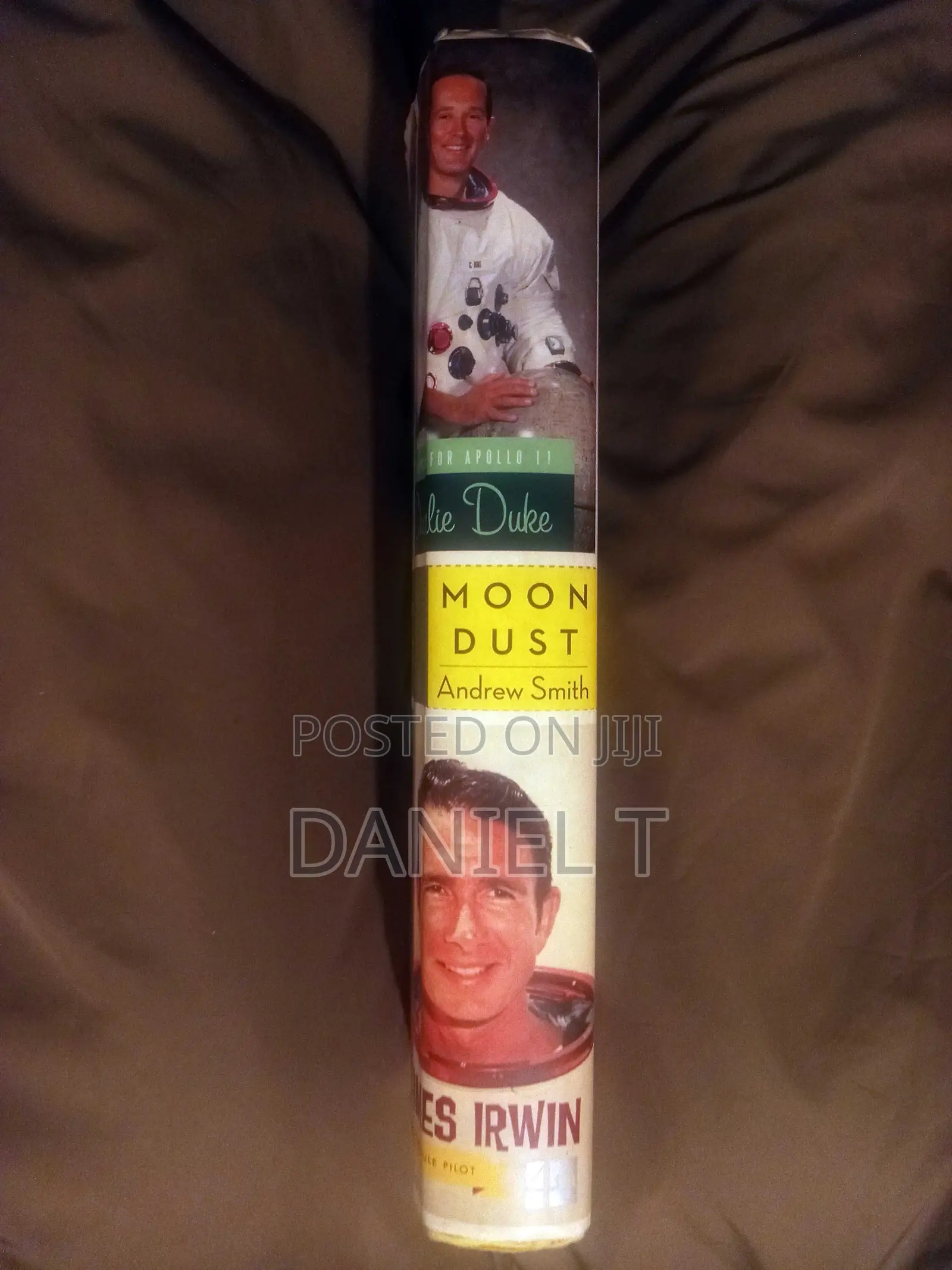 Moondust: In Search of the Men Who Fell to Earth