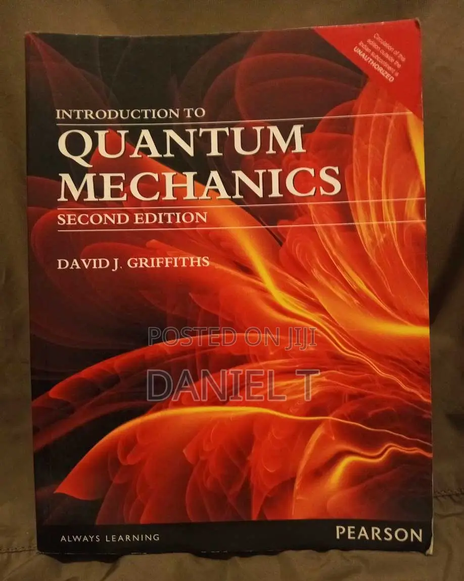 Introduction To Quantum Mechanics - David Griffiths Book