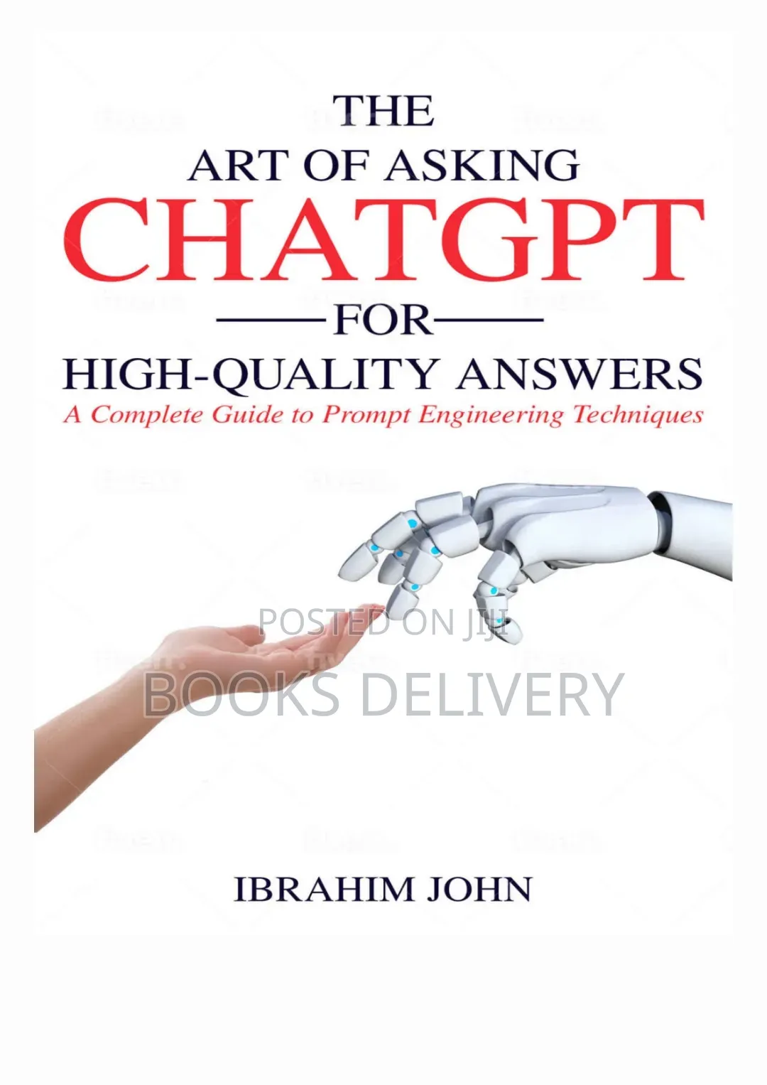 The Art Of Asking Chatgpt For High Quality Answers
