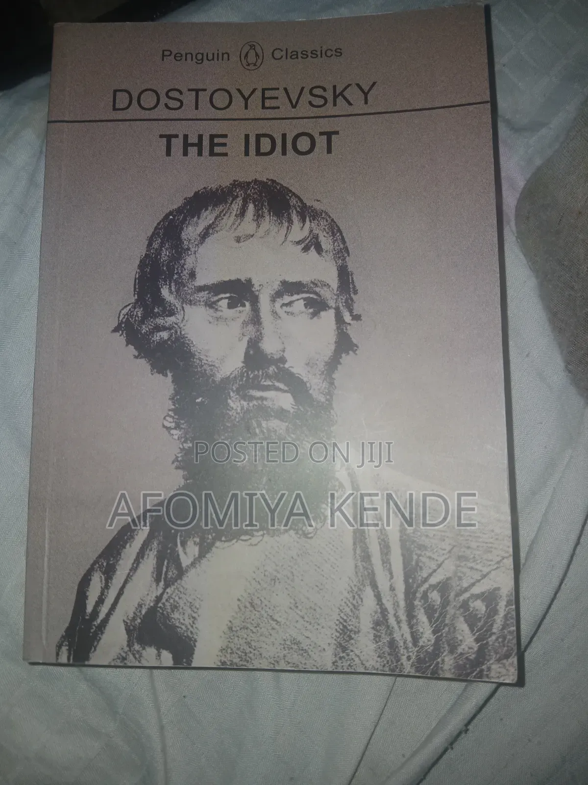 The Idiot by Fyodor Dostoevsky