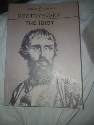 The Idiot by Fyodor Dostoevsky