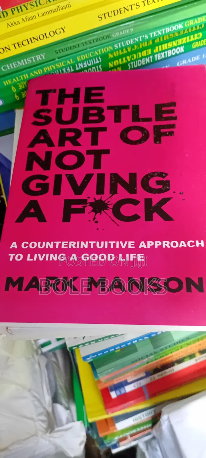 The Subtle Art of Not Giving a Fack by Mark Manson