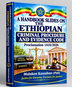 Handbook Slides on the Ethiopian Criminal Procedure and Evidence Code