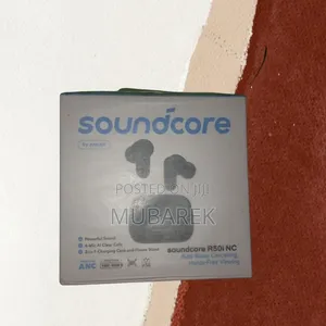Soundcore R50i NC تجربة صوت وعزل ضوضاء استثنائية