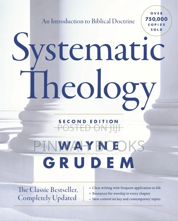 Systematic Theology: Introduction to Biblical Doctrine by Wayne Grudem