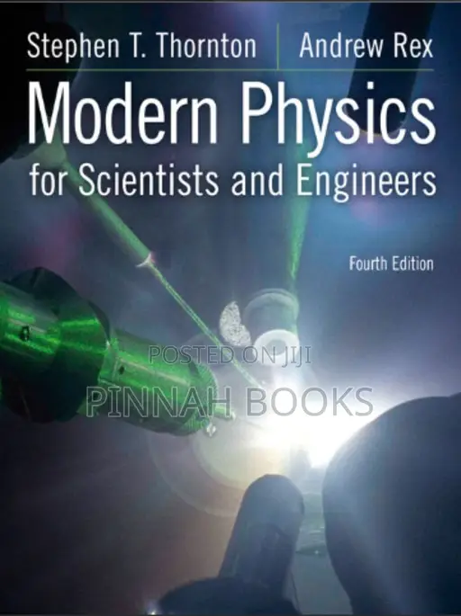 Modern Physics for Scientists and Engineers by Stephen T. Andrew Rex