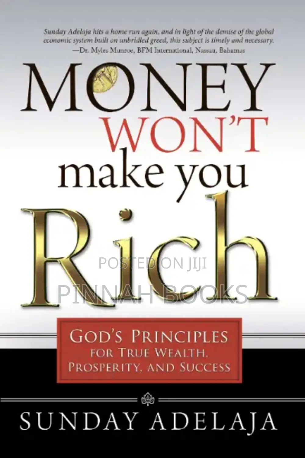 Money Won't Make You Rich: God's Principles by Sunday Adelaja