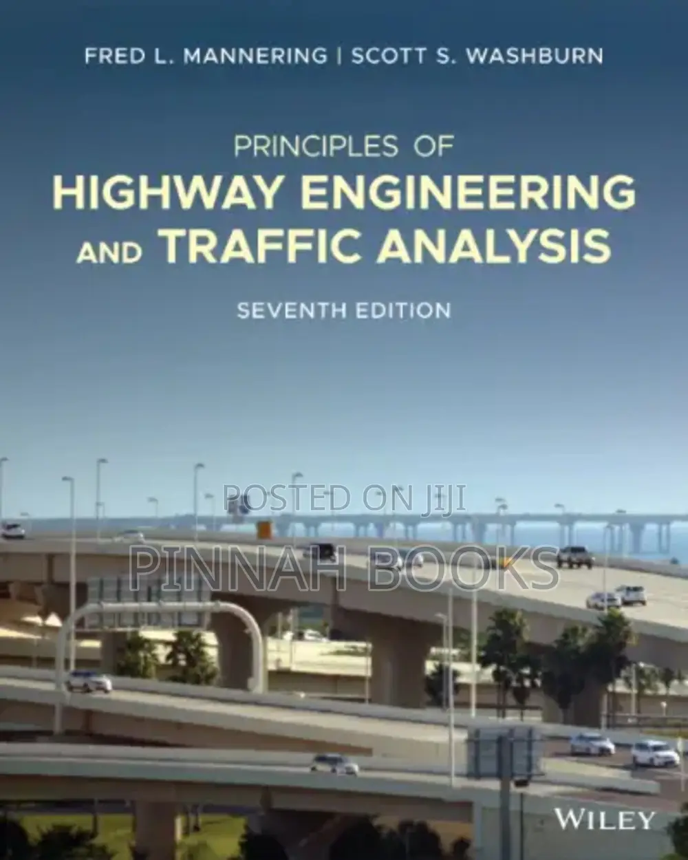 Principles of Highway Engineering and Traffic Analysis by Fred L.