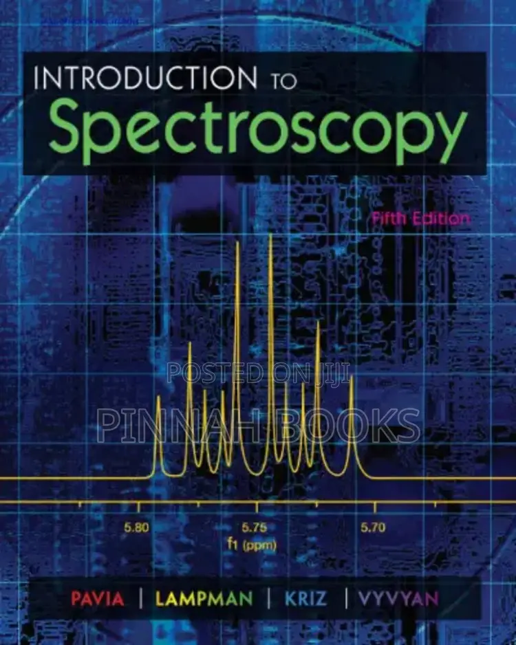 Introduction to Spectroscopy: Donald L., Gary M., George S. & James R.