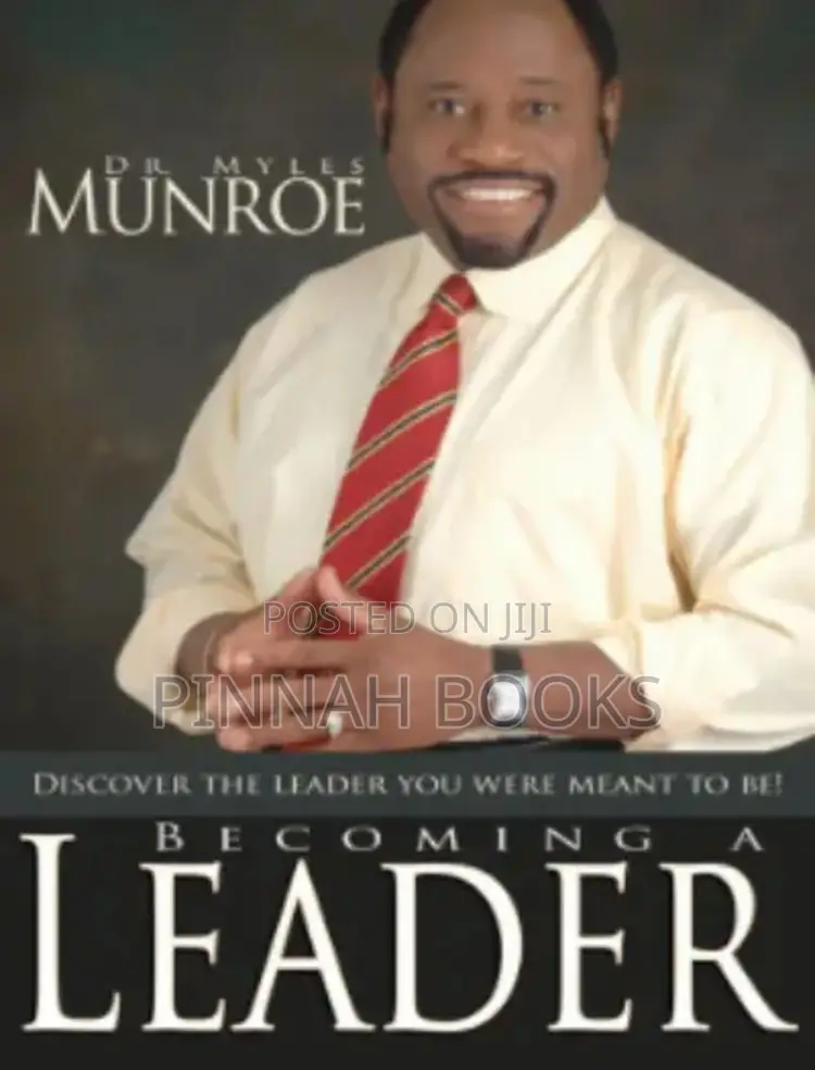 Becoming a Leader by Dr. Myles Munroe