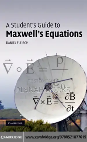 A Student's Guide to Maxwell's Equations by Daniel Fleisch