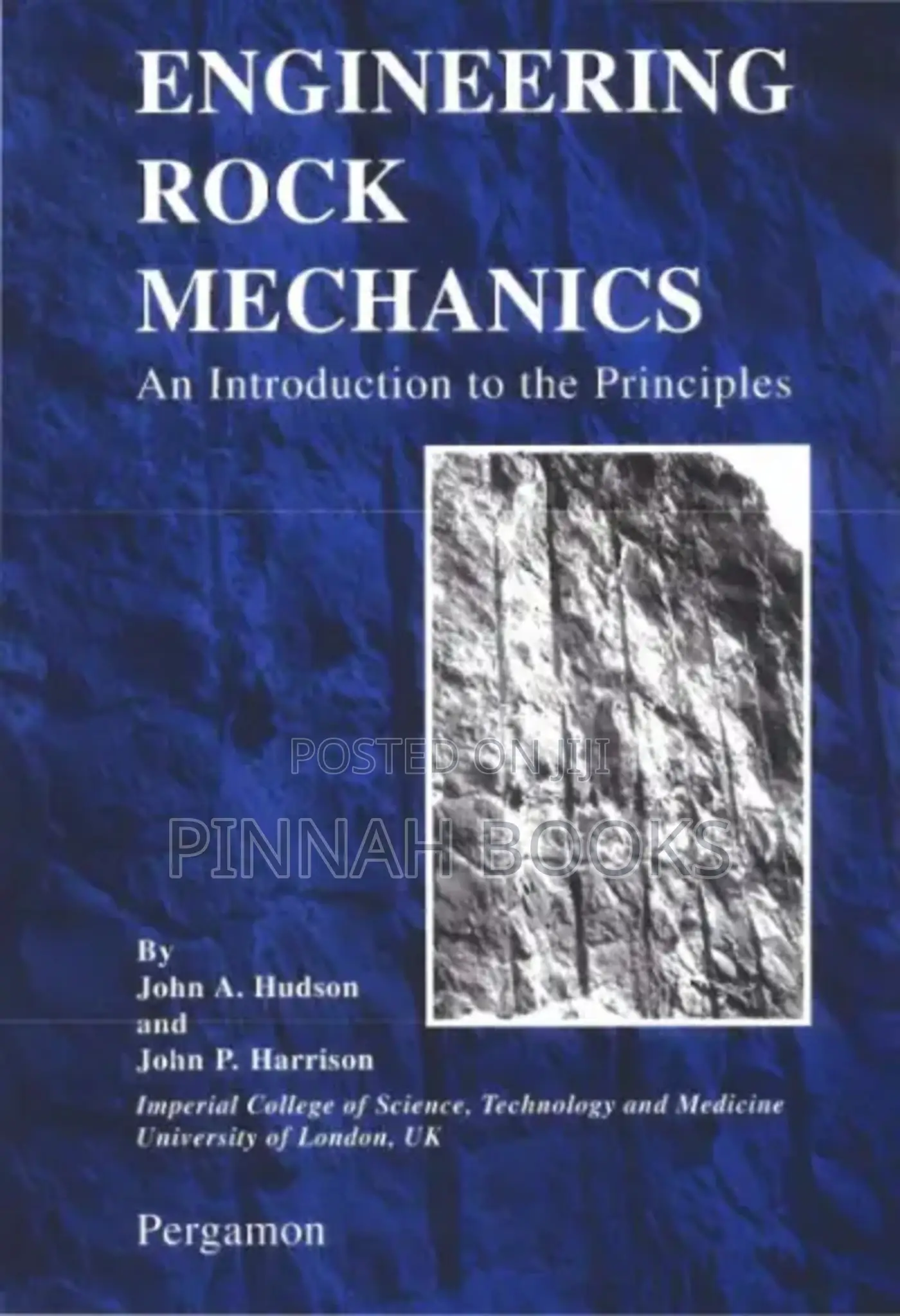Engineering Rock Mechanics by John A. Hudson & John P. Harrison