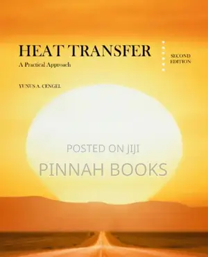 Heat Transfer; A Practical Approach 2nd Ed by Yunus A. Cengel