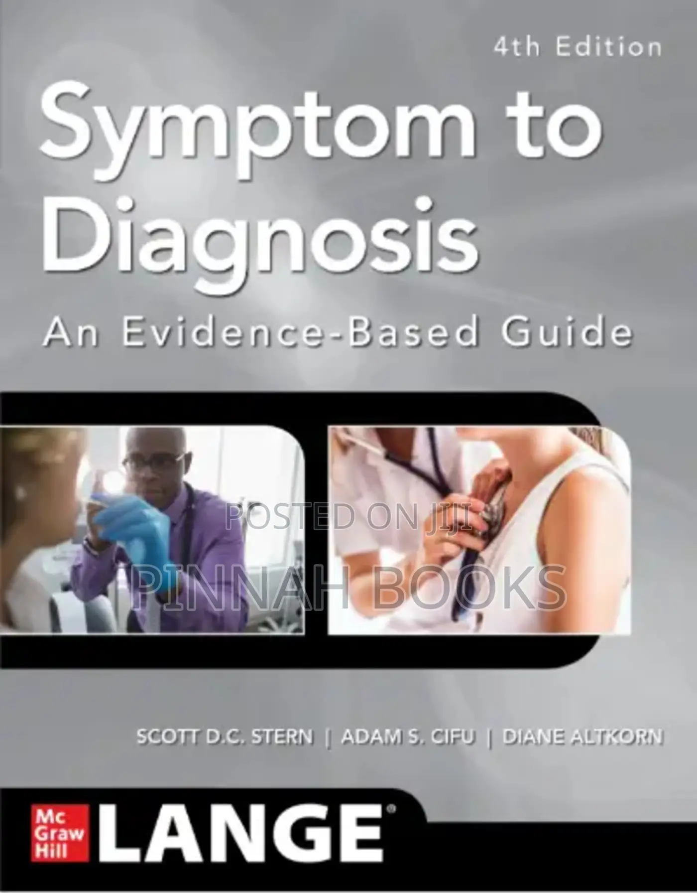 Symptom to Diagnosis by Scott D.C. Stern, Adam S. Cifu & Diane Altkorn