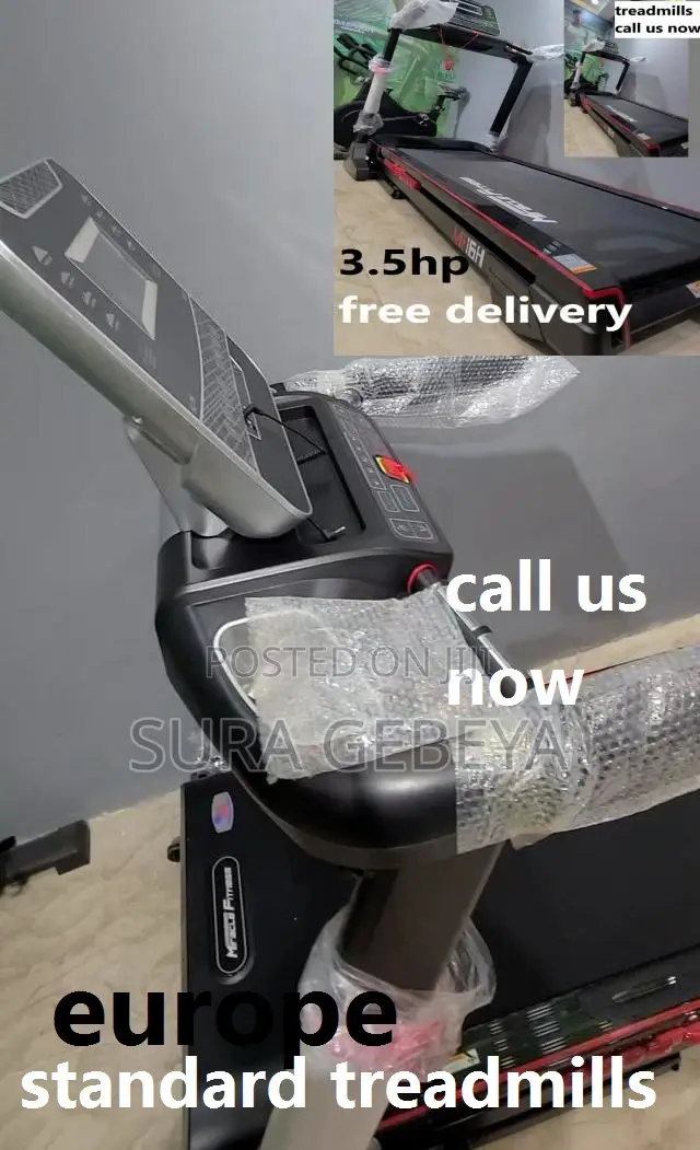 TREADMILLS STANDARD ዋስትናና ነፃ ደልቨርይና ገጠማ ይደውሉልን Call Us Now