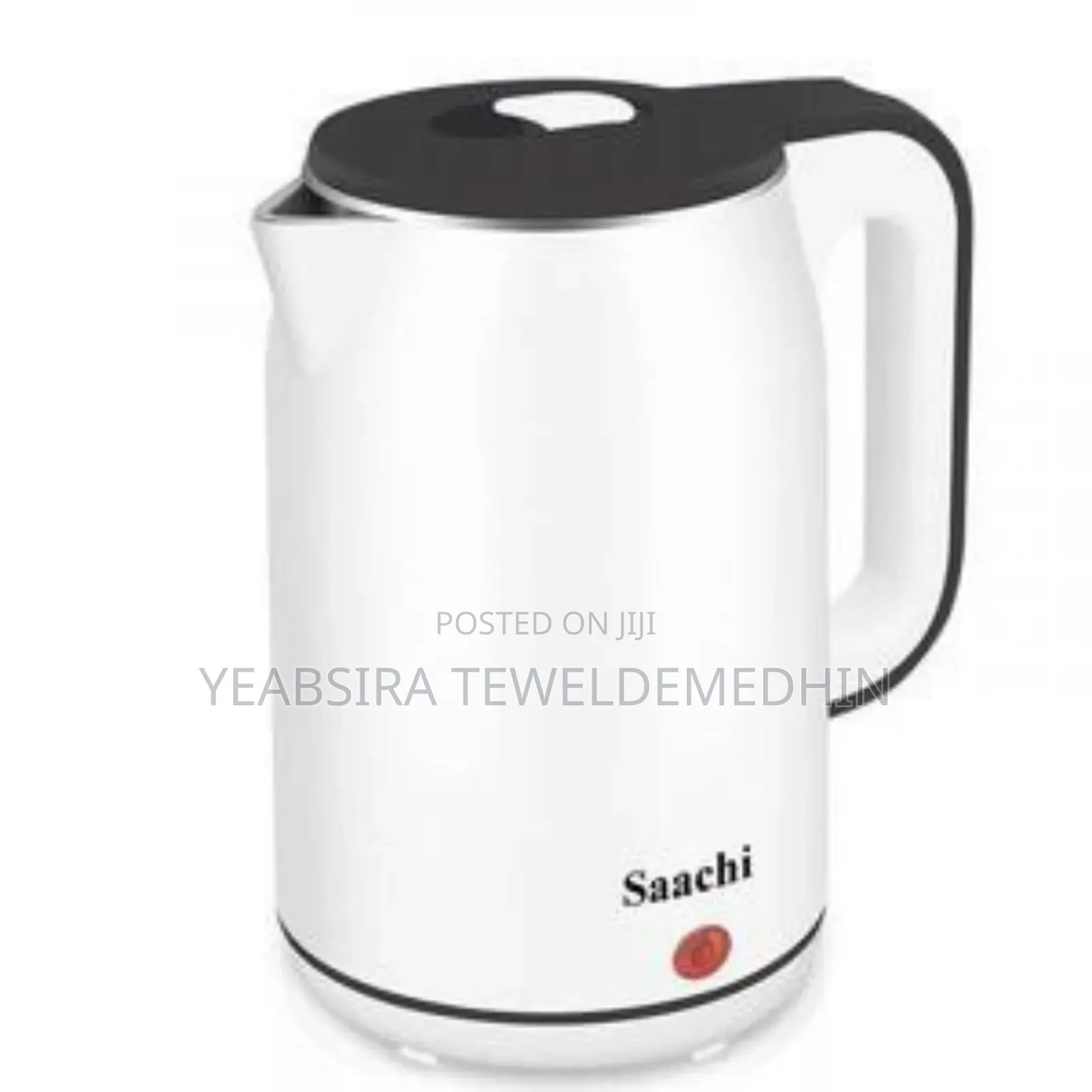  Saachi Electric Kettle
ሳቺ ውሃ ማፍያ