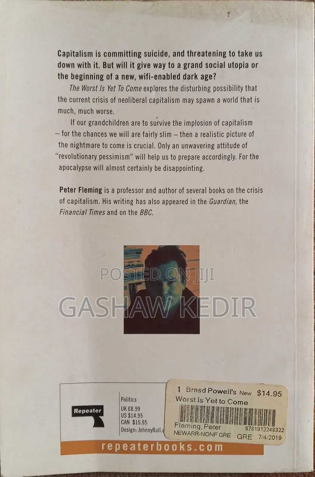 The Worst Is Yet to Come: A Post Capitalist Survival Guide