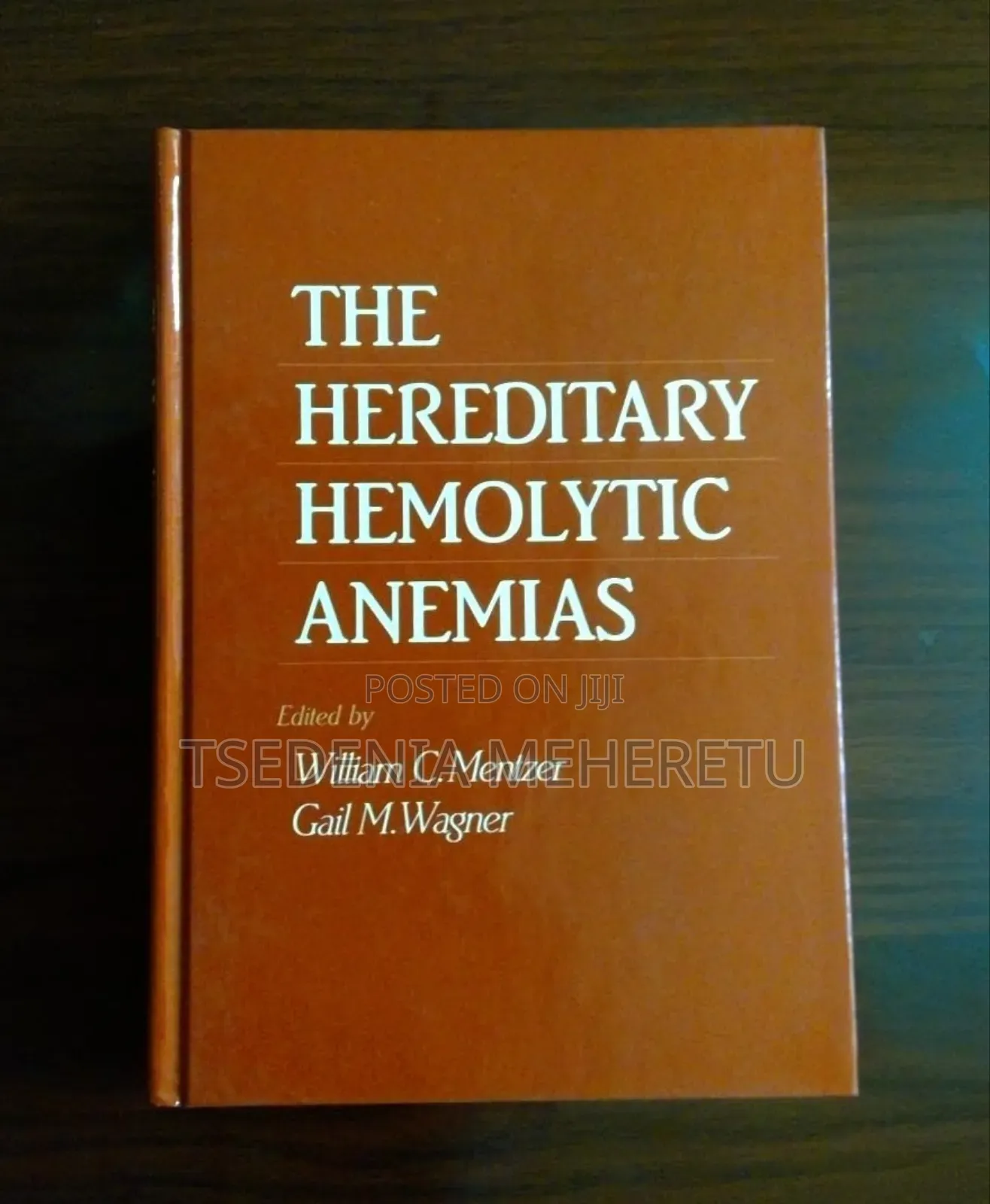 The Hereditary Hemolytic Anemias-- William C. Mentzer, Gail M. Wagner