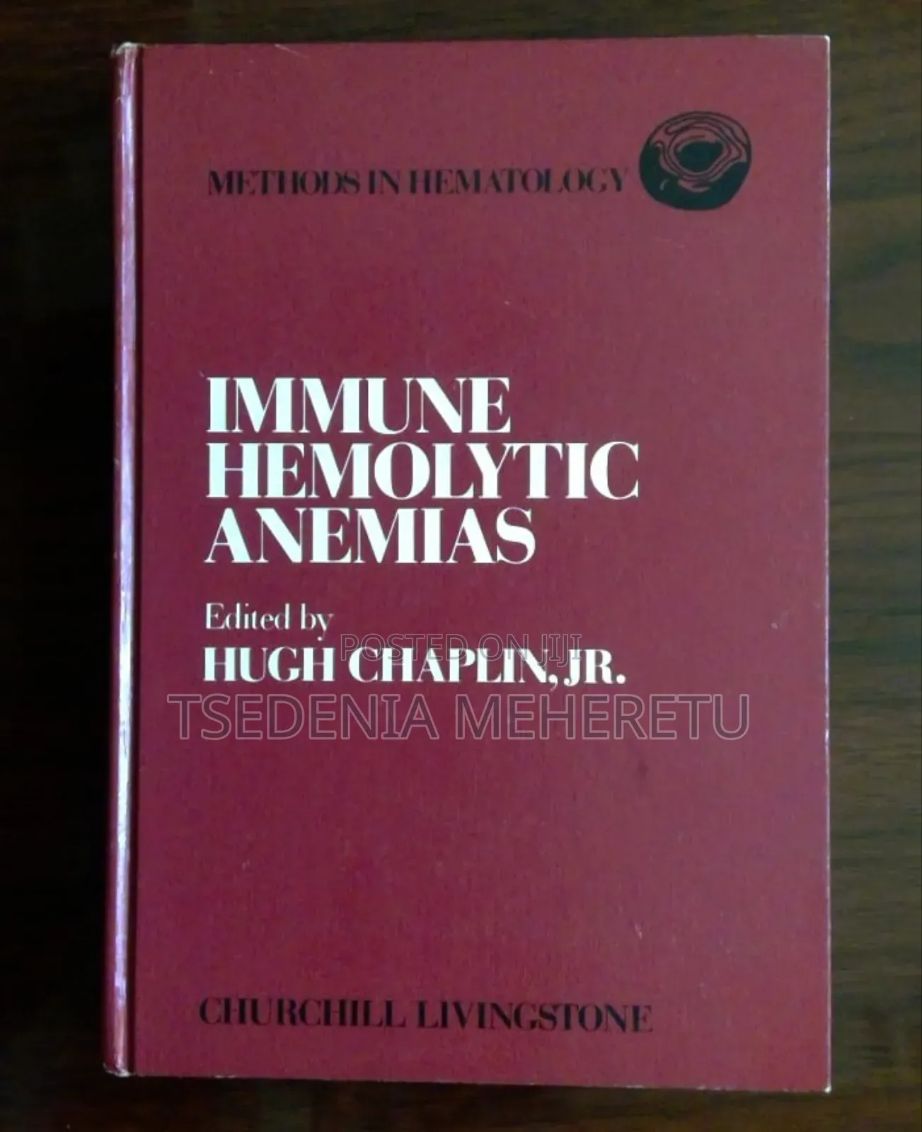 Immune Hemolytic Anemias-- Churchill Livingston