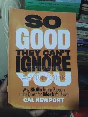 So Good They Can't Ignor You